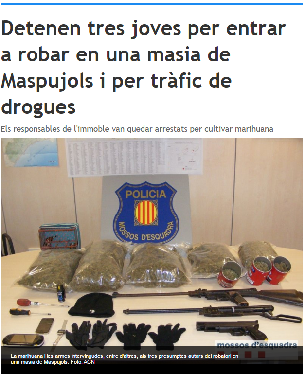 Robo en una masía y trafico de drogas