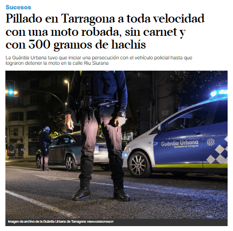 Pillado en Tarragona a toda velocidad con una moto robada, sin carnet y con 300 gramos de hachís